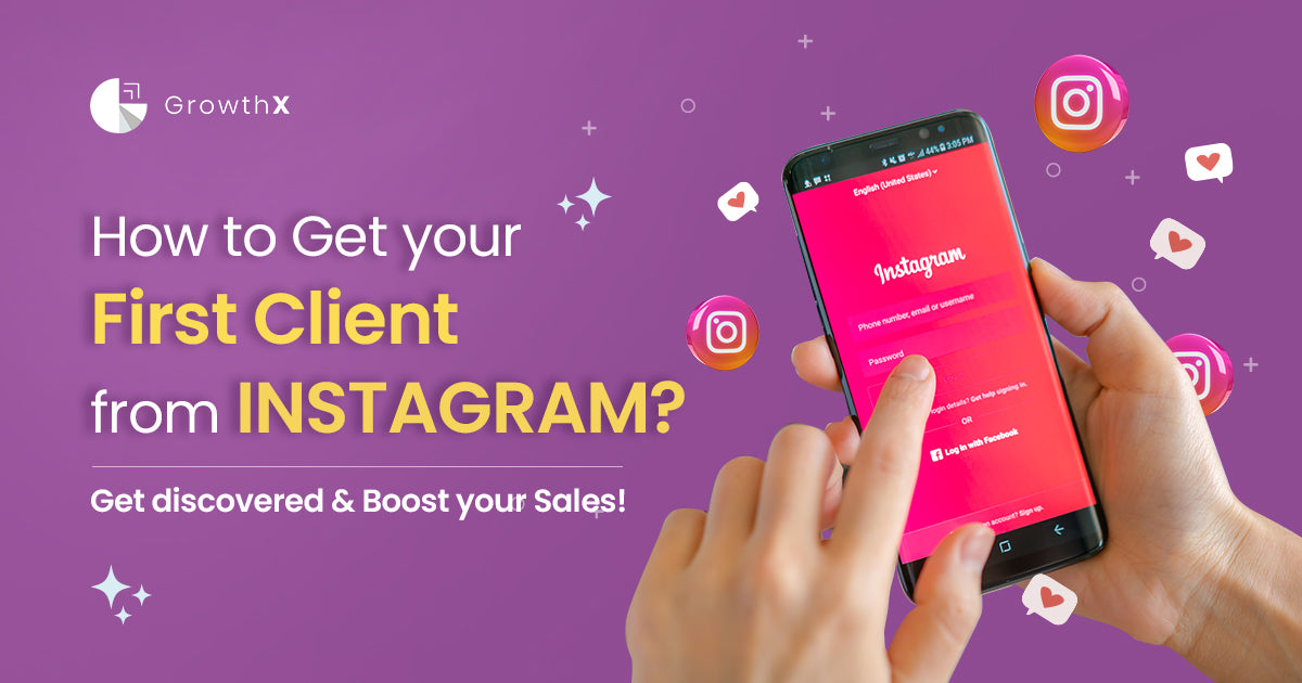 How To Get Your First Clients From Instagram Get Discovered And Boost Growthx 3858